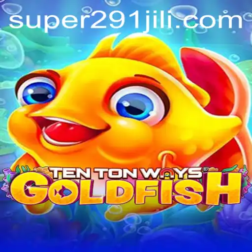 Dive into the World of TenTonWaysGoldfish with Super291